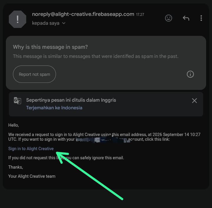 4. Buka email, cari tulisan “Sign in to Alight Creative”. Jangan dipencet dulu.